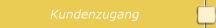 Kundenzugang